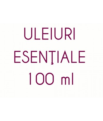 Uleiuri esentiale (volatile) 100 ml