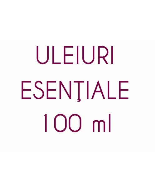 Uleiuri esentiale (volatile) 100 ml